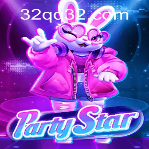 PartyStar: A Thrilling Casino Experience with 32QQ.COM