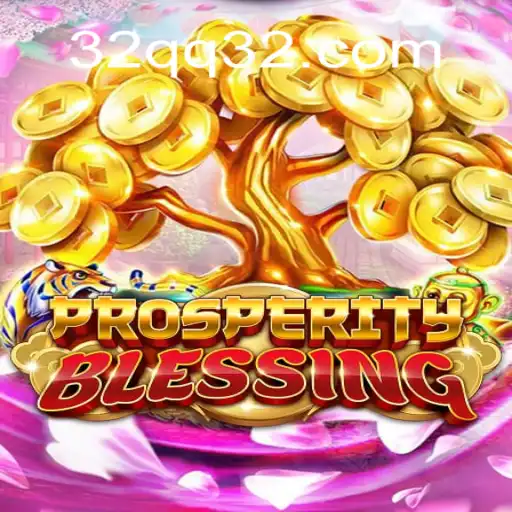 Discover the Exciting World of ProsperityBlessing: A Journey into Gaming Adventure
